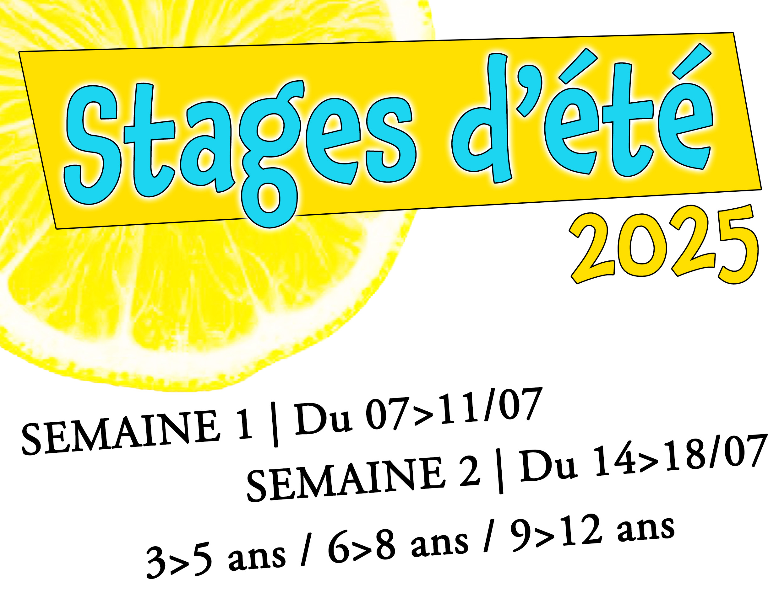 Stages d'été - Semaine 1
