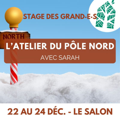 L'atelier du Pôle Nord